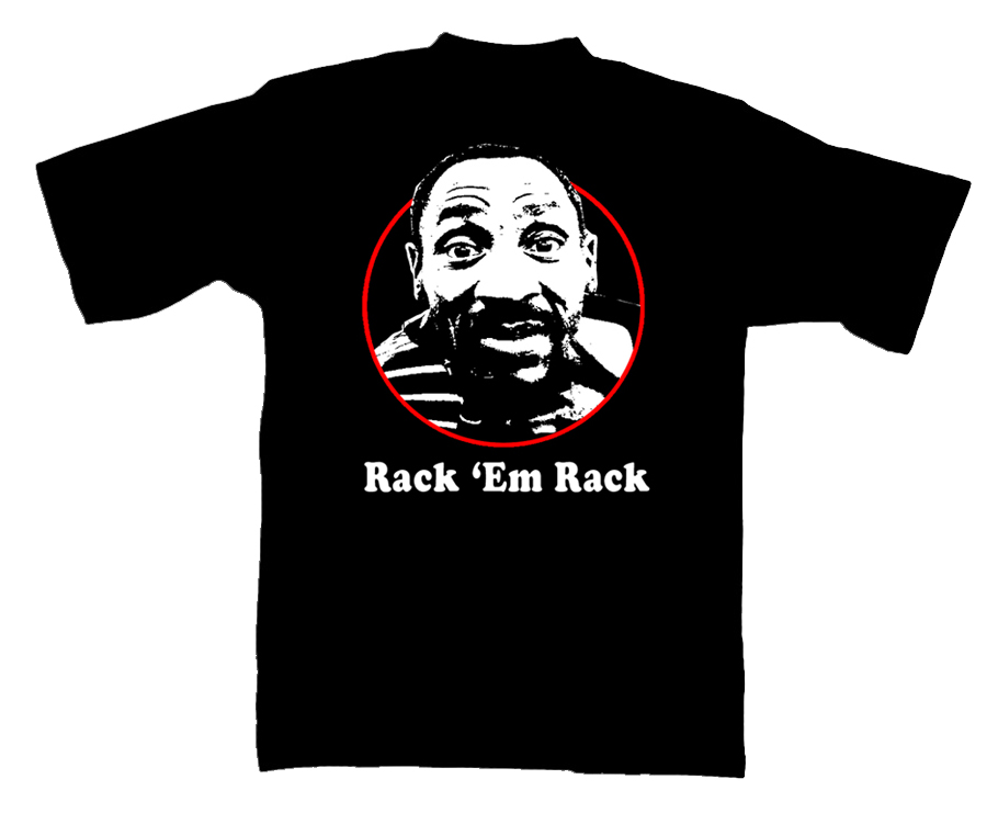 rack em willie t-shirt